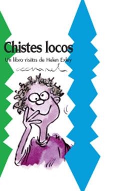 CHISTES LOCOS | 9788490001332 | EXLEY, HELEN