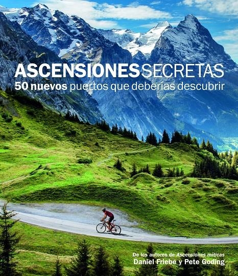 ASCENSIONES SECRETAS | 9788415888109 | FRIEBE, DANIEL  / GODING, PETE