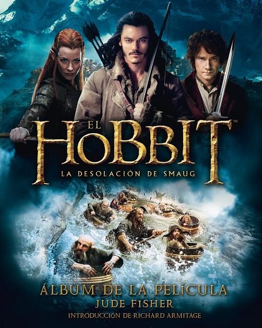 EL HOBBIT: LA DESOLACION DE SMAUG. ALBUM DE LA PELICULA | 9788445001684 | FISHER, JUDE