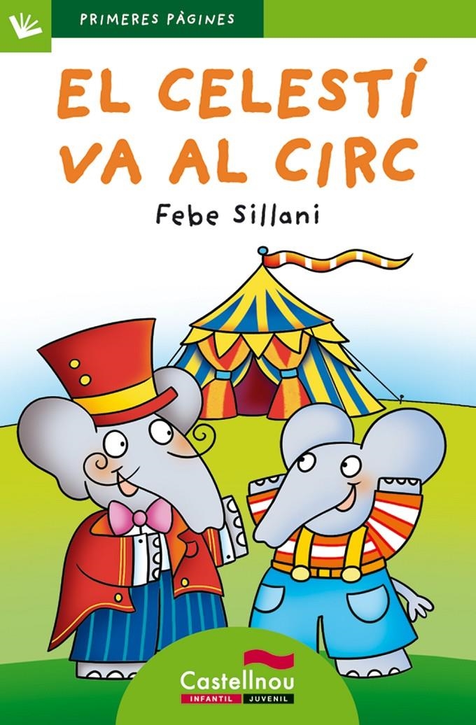 EL CELESTI VA AL CIRC | 9788415206767 | SILLANI, FEBE