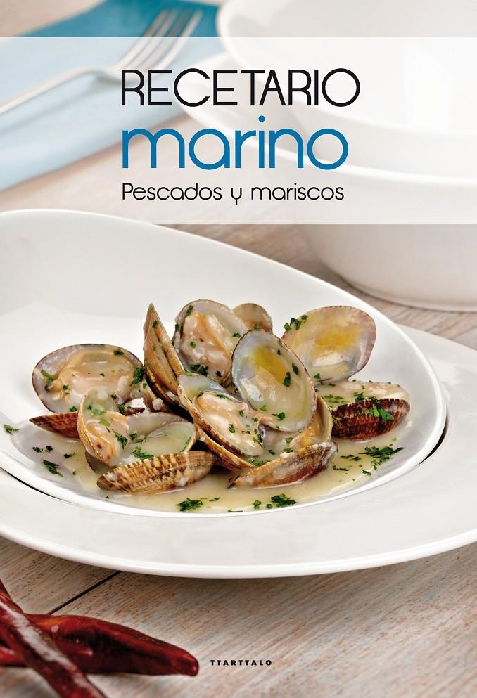 RECETARIO MARINO PESCADOS Y MARISCOS | 9788498434514 | VV.AA.