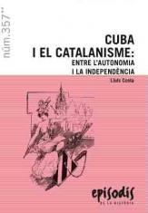 CUBA I EL CATALANISM: ENTRE L'AUTONOMIA I LA INDEPENDENCIA | 9788423207831 | COSTA I FERNANDEZ, LLUIS