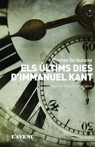 ELS ULTIMS DIES D'IMMANUEL KANT | 9788488839756 | QUINCEY, THOMAS DE