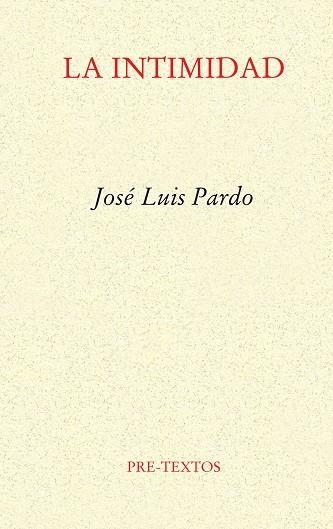 INTIMIDAD, LA | 9788481911237 | JOSE LUIS PARDO