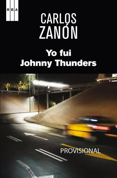 YO FUI JOHNNY THUNDERS | 9788490560082 | ZANON, CARLOS