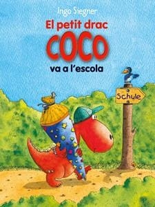 EL PETIT DRAC COCO 14 VA A L'ESCOLA | 9788424650698 | INGO SIEGNER