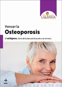 VENCER LA OSTEOPOROSIS | 9788441427020 | LAJUSTICIA BERGASA, ANA MARIA