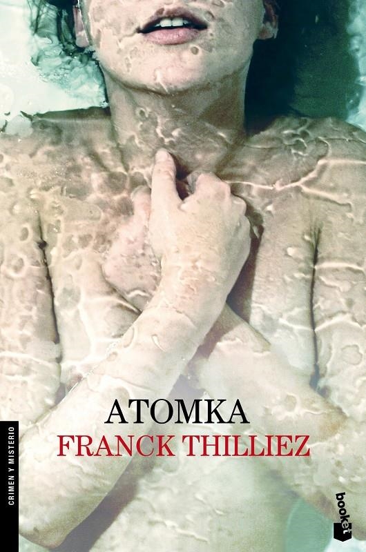 ATOMKA | 9788423347704 | THILLIEZ, FRANCK