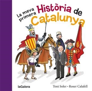 LA MEVA PRIMERA HISTORIA DE CATALUNYA | 9788424651640 | TONI SOLER I GUASCH