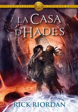 ELS HEROIS DE L'OLIMP 04 LA CASA D'HADES | 9788424651657 | RICK RIORDAN