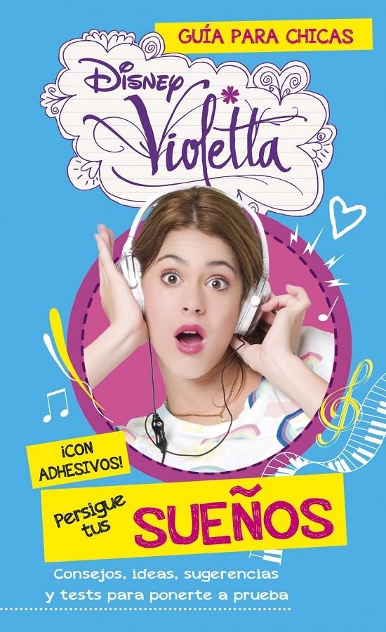 VIOLETTA PERSIGUE TUS SUEÑOS | 9788499515472 | DISNEY