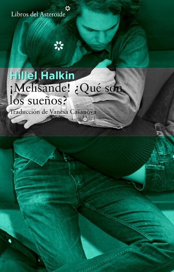 MELISANDE QUE SON LOS SUEÑOS ? | 9788415625735 | HALKIN, HILLEL