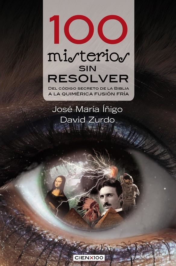 100 MISTERIOS SIN RESOLVER | 9788416012060 | ÍÑIGO, JOSE MARIA  / ZURDO, DAVID