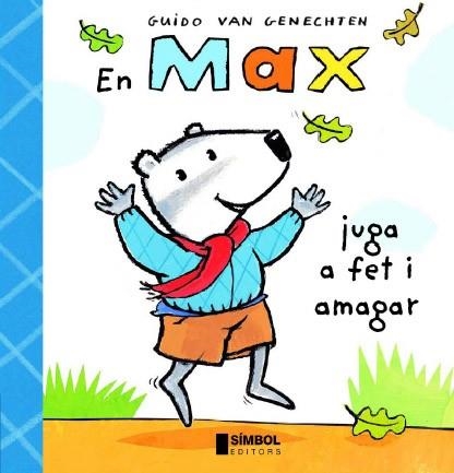 EN MAX JUGA A FET I AMAGAR | 9788495987433 | VAN GENECHTEN, GUIDO