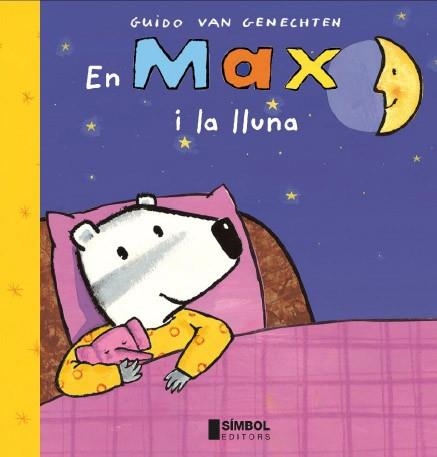 EN MAX I LA LLUNA | 9788495987457 | VAN GENECHTEN, GUIDO