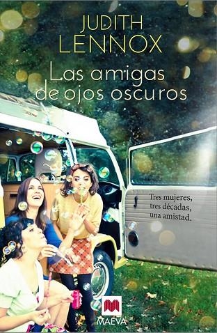 LAS AMIGAS DE OJOS OSCUROS | 9788415532712 | LENNOX, JUDITH