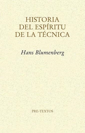 HISTORIA DEL ESPIRITU DE LA TECNICA | 9788415576754 | BLUMENBERG, HANS