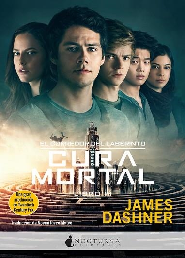 EL CORREDOR DEL LABERINTO 3 LA CURA MORTAL | 9788493975036 | JAMES DASHNER