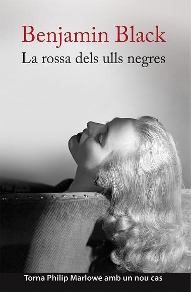 ROSSA DELS ULLS NEGRES, LA | 9788490261996 | BENJAMIN BLACK