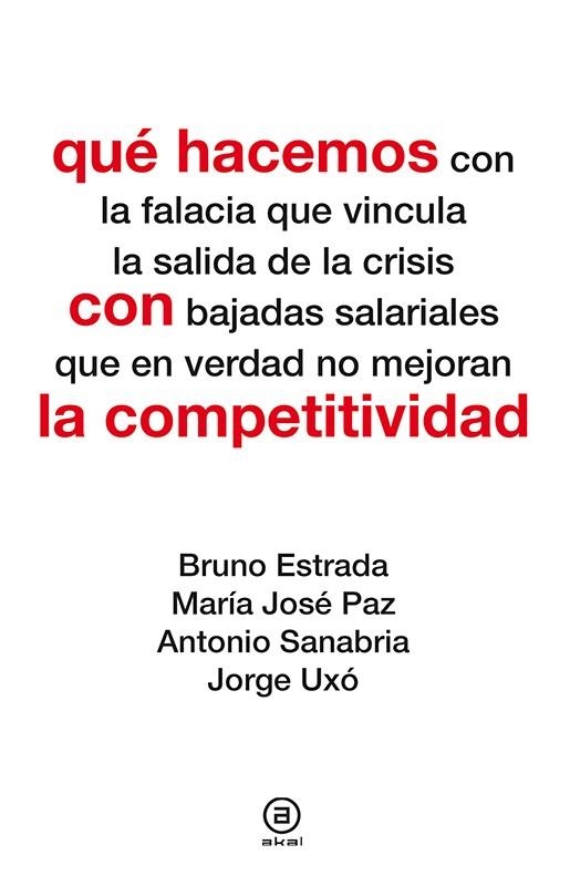 QUE HACEMOS CON LA COMPETITIVIDAD | 9788446039105 | VARIOS AUTORES