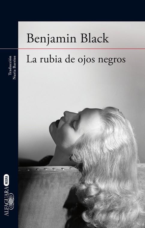 RUBIA DE OJOS NEGROS, LA | 9788420416922 | JOHN BANVILLE & RAYMOND CHANDLER LIMITED