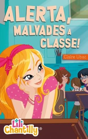 ALERTA MALVADES A CLASSE! | 9788424650827 | CLAIRE UBAC