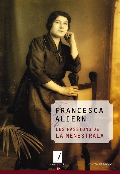 LES PASSIONS DE LA MENESTRALA | 9788490341957 | ALIERN PONS, FRANCESCA