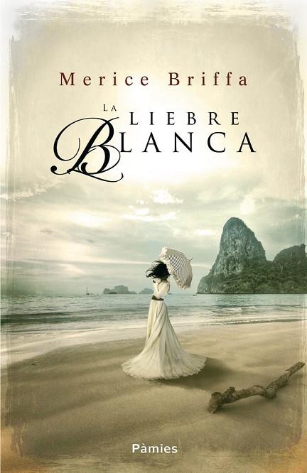 LIEBRE BLANCA, LA | 9788415433309 | BRIFFA, MERICE