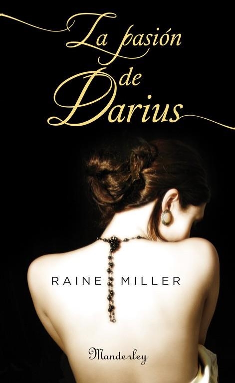 PASION DE DARIUS, LA | 9788483655986 | RAINE MILLER