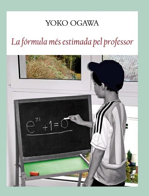 FORMULA MES ESTIMADA PEL PROFESOR, LA | 9788494147593 | OGAWA, YOKO