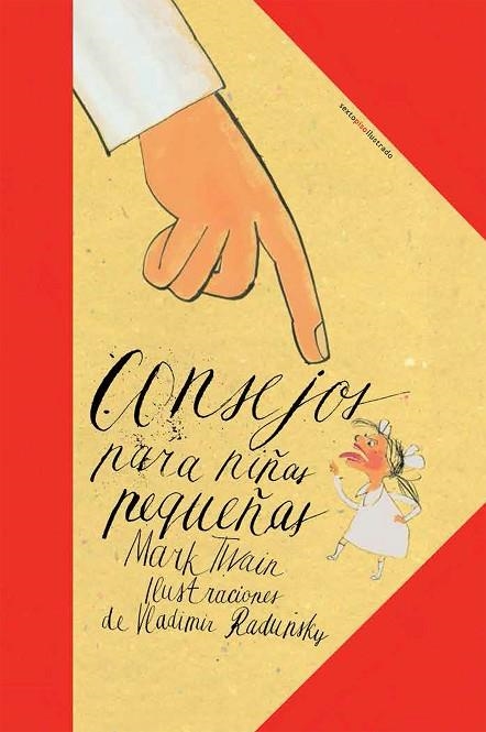 CONSEJOS PARA NIÑAS PEQUEÑAS | 9788415601548 | TWAIN, MARCK & RADUNSKY, VLADIMIR