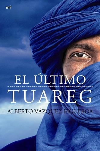 EL ULTIMO TUAREG | 9788427040953 | VAZQUEZ FIGUEROA, ALBERTO