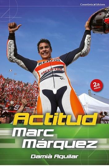 ACTITUD MARC MARQUEZ | 9788490342251 | DAMIA AGUILAR