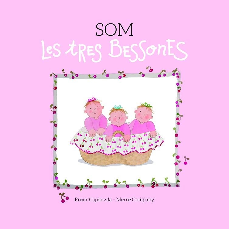 SOM LES TRES BESSONES | 9788415695653 | COMPANY, MERCE