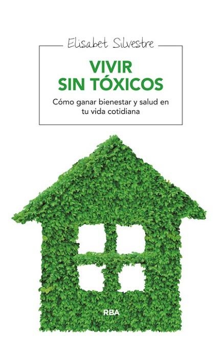 VIVIR SIN TOXICOS | 9788415541912 | SILVESTRE , ELISABET