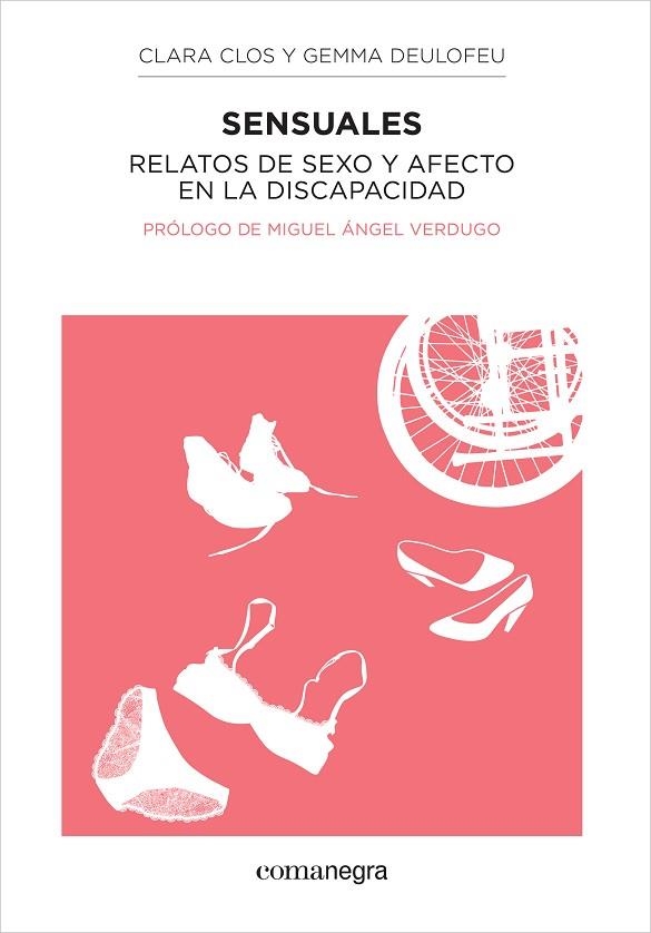 SENSUALES RELATOS DE SEXO Y AFECTO EN LA DISCAPACIDAD | 9788415097969 | CLOS, CLARA & DEULOFEU, GEMMA