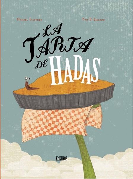 TARTA DE HADAS (CAST), LA | 9788494105463 | ESCOFFIER, MICHAEL