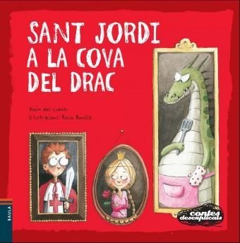 SANT JORDI A LA COVA DEL DRAC | 9788447927319 | VIVIM DEL CUENTU