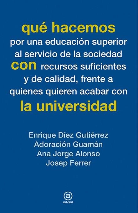 QUE HACEMOS CON LA UNIVERSIDAD | 9788446039082 | VV.AA.