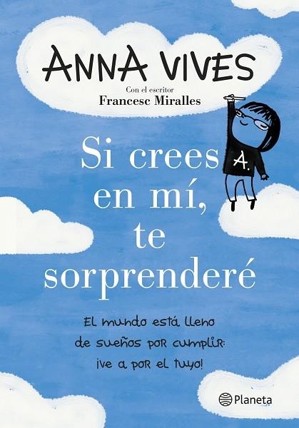 SI CREES EN MI, TE SORPRENDERE | 9788408125648 | VIVES, ANNA