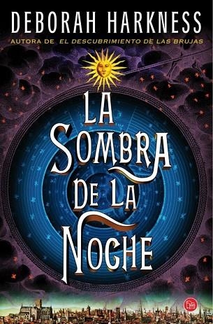 SOMBRA DE LA NOCHE, LA | 9788466327886 | HARKNESS, DEBORAH