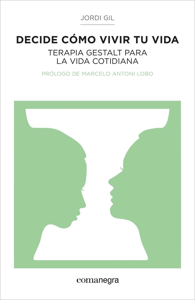 DECIDE COMO VIVIR TU VIDA | 9788416033157 | GIL, JORDI