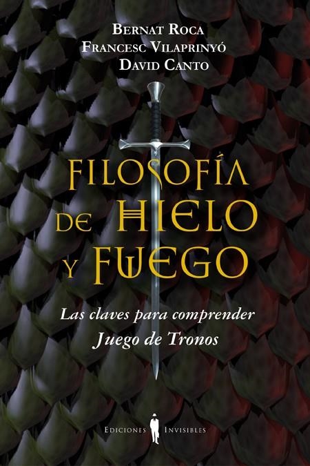 FILOSOFIA DE HIELO Y FUEGO | 9788494178917 | VV.AA.