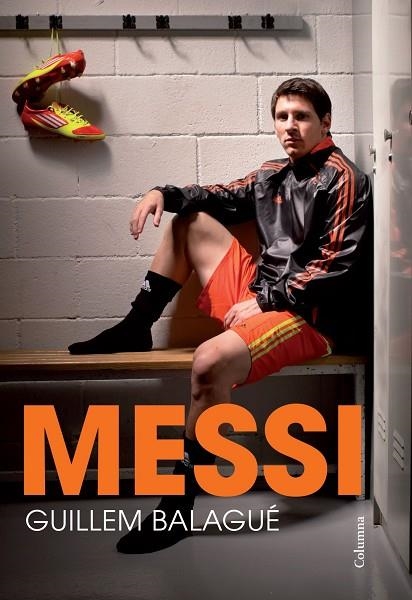 MESSI | 9788466418508 | BALAGUE, GUILLEM