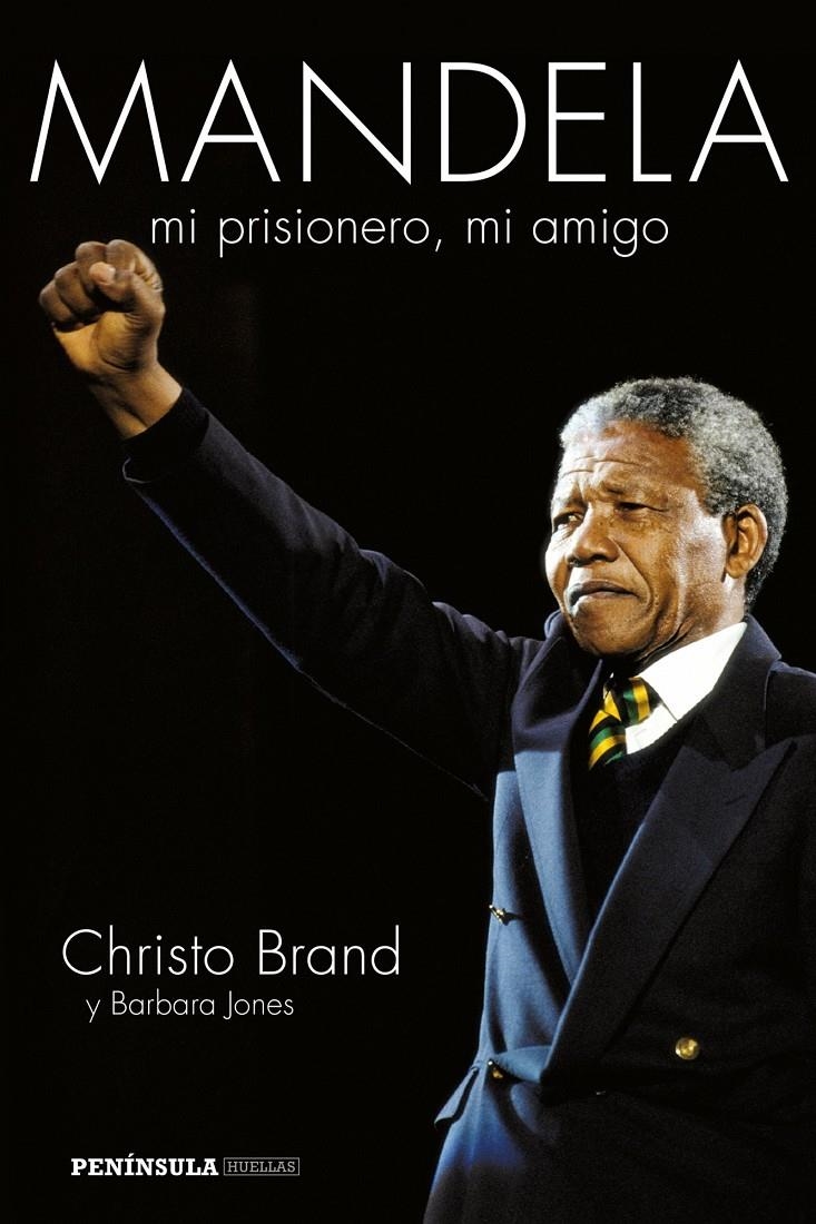 MANDELA MI PRISIONERO MI AMIGO | 9788499423067 | BRAND, CHRISTO & JONES, BARBARA