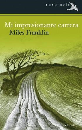 MI IMPRESIONANTE CARRERA | 9788484289630 | MILES FRANKLIN