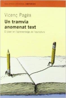 UN TRAMVIA ANOMENAT TEXT | 9788475965819 | VICENÇ PAGES JORDA