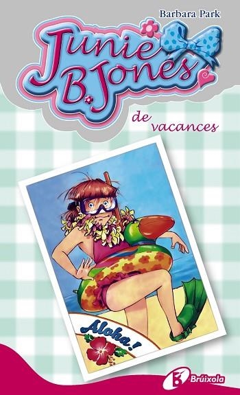 JUNIE B JONES 25 DE VACANCES | 9788499065335 | PARK, BARBARA