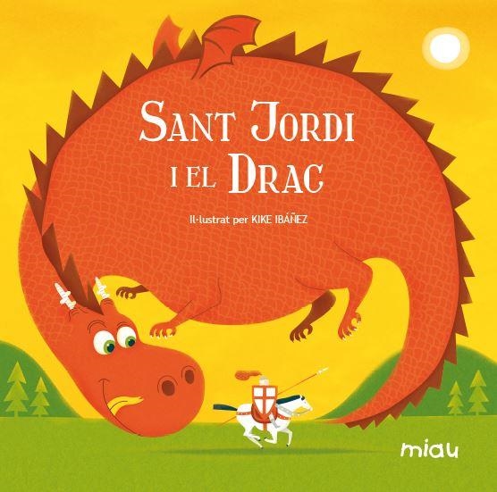 SANT JORDI I EL DRAC | 9788415116011 | RODRIGUEZ JUANES, EVA