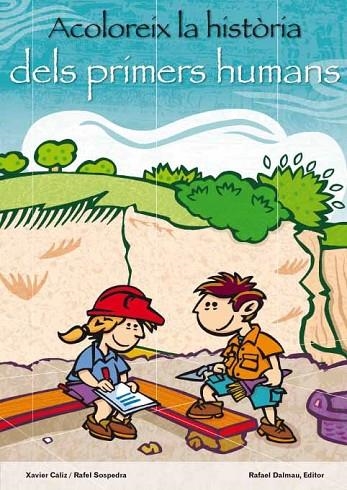 ACOLOREIX LA HISTORIA DELS PRIMERS HUMANS | 9788423207879 | XAVIER CALIZ & RAFEL SOSPEDRA